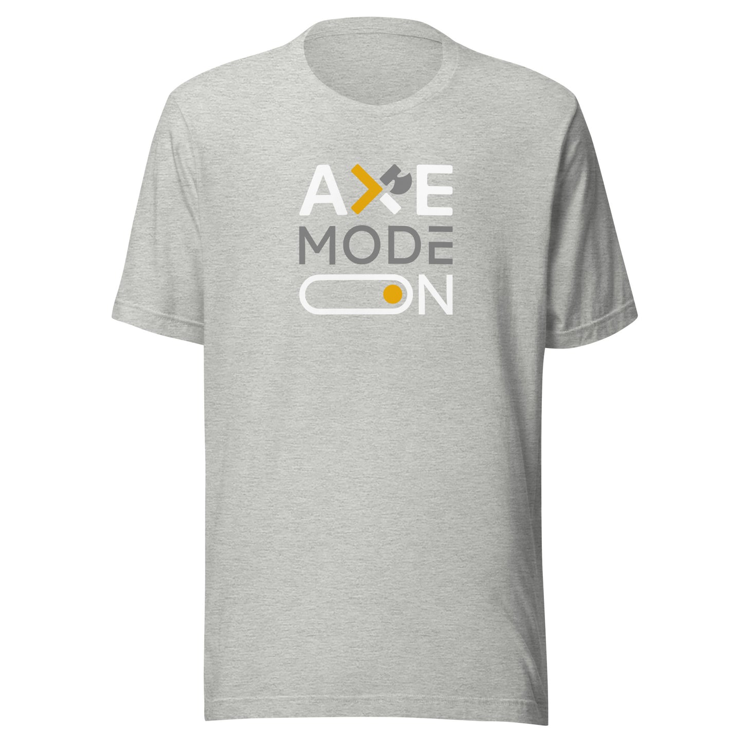 Axe Mode On Unisex t-shirt