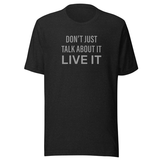 Axe Live It Unisex t-shirt